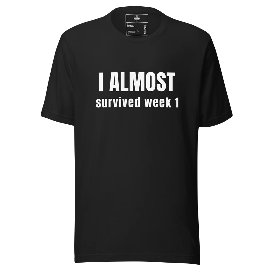 ALMOST SURVIVED T-Shirt