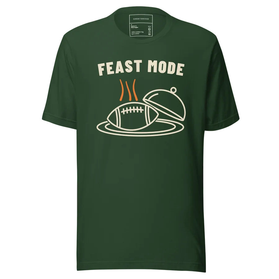 Feast Mode T-Shirt